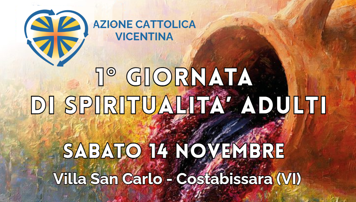 1° GIORNATA DI SPIRITUALITÀ ADULTI